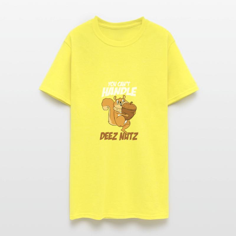 You Cant Handle Deez Nuts Squirrel Funny Deez Nuts
