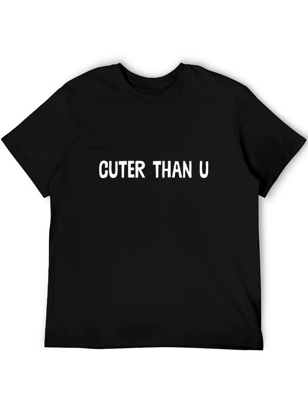 Cuter Than U Graphic Tee - Soft Cotton Crewneck