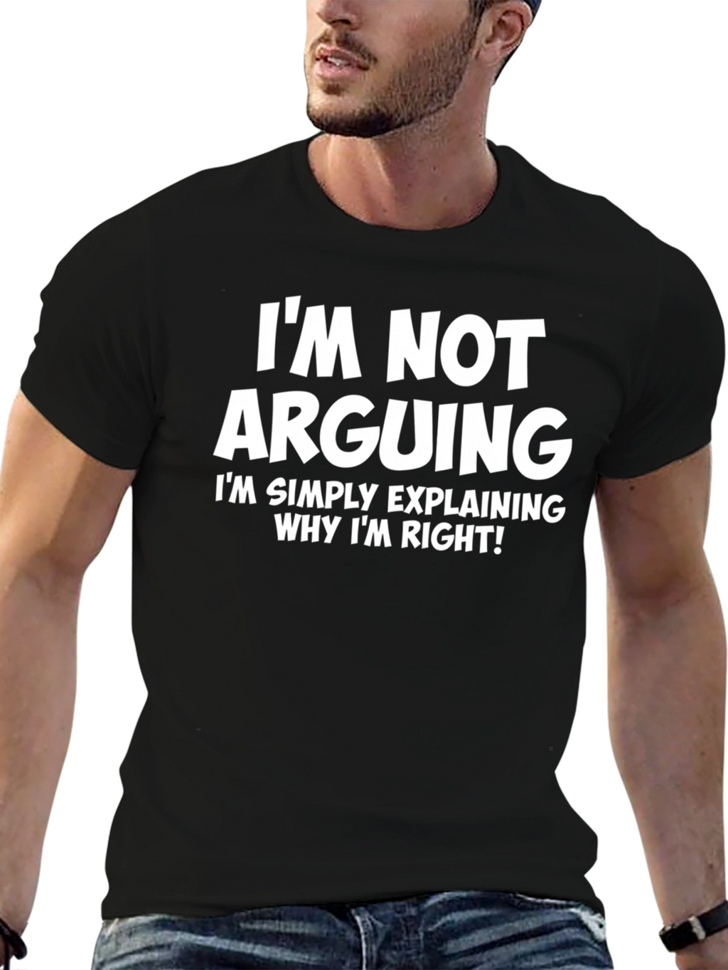 Im Not Arguing T-Shirt - Funny Sarcastic Tee