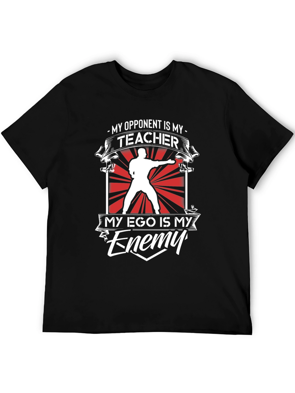 Martial Arts T-Shirt: Opponent Teacher Ego Enemy
