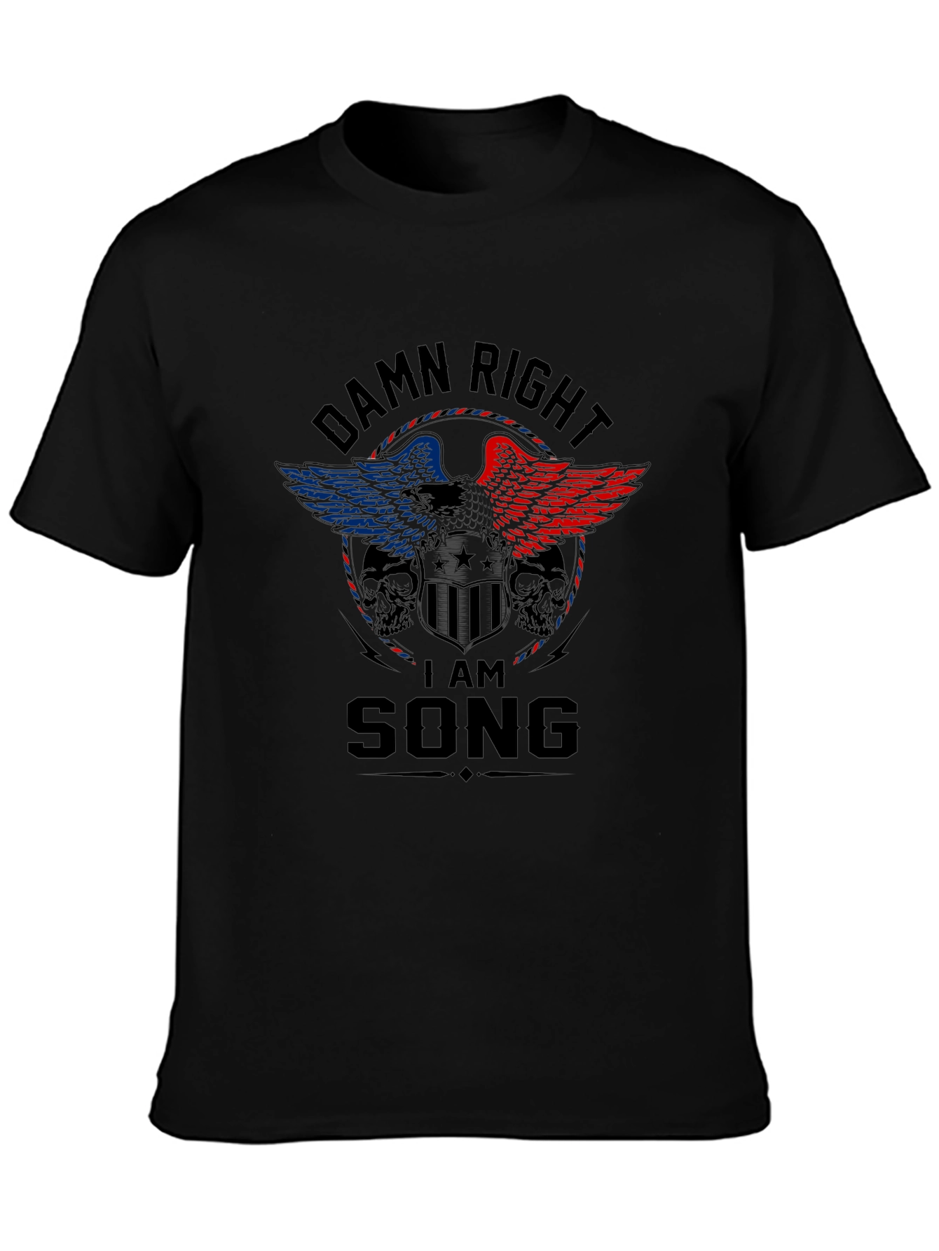 Damn Right I Am Song T-Shirt - Patriotic Eagle Design