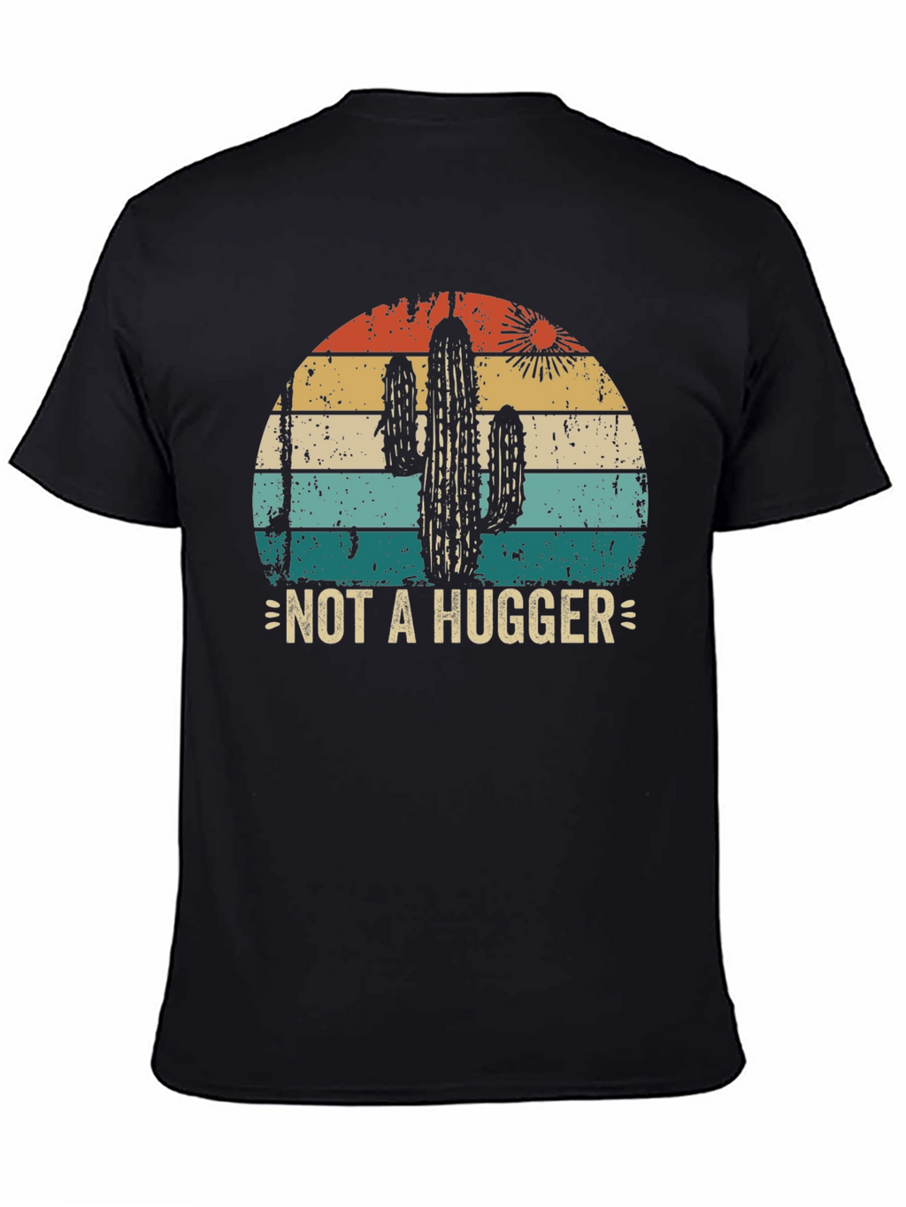 Not A Hugger Cactus Graphic Tee