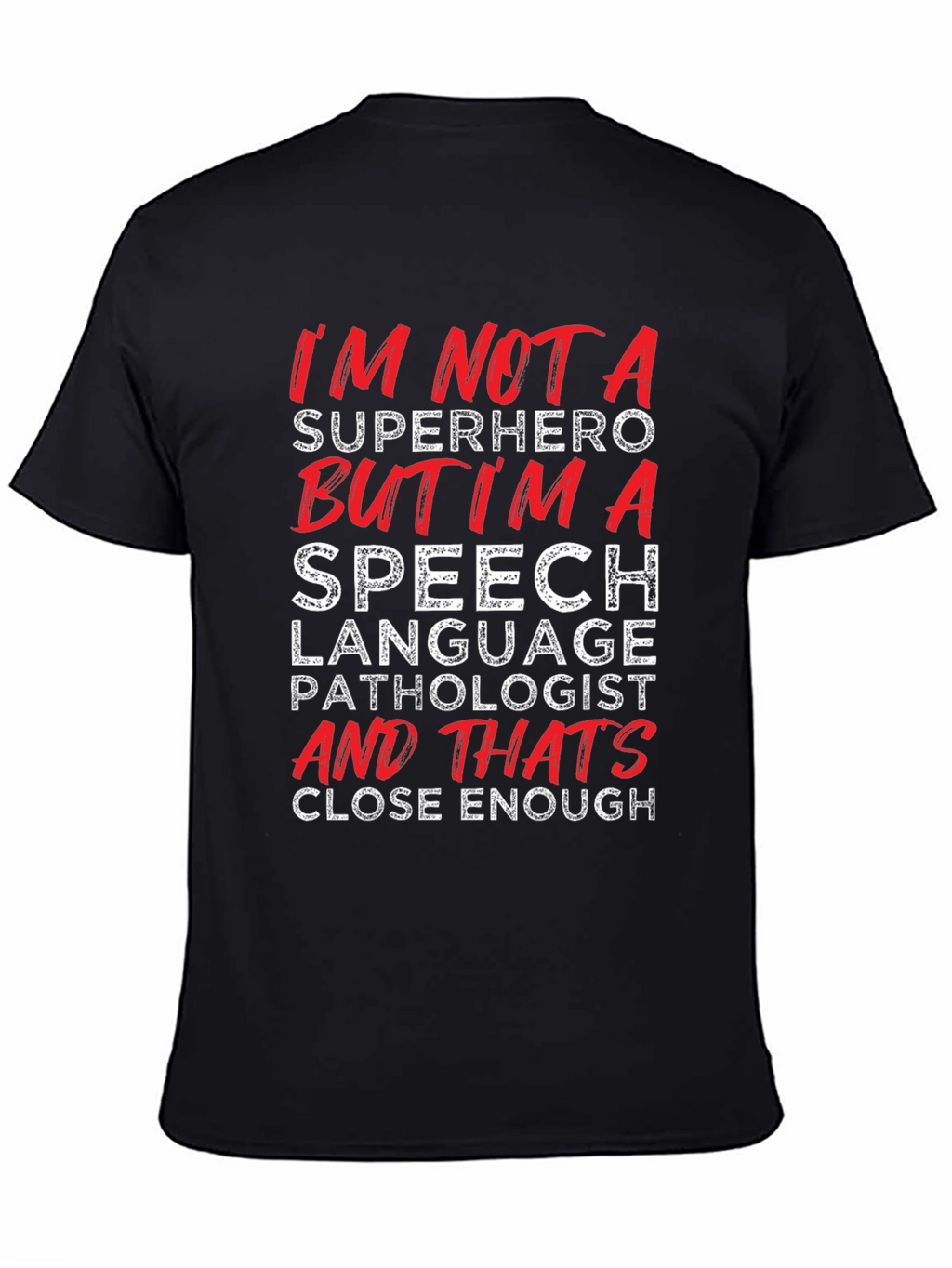 Speech Language Pathologist T-Shirt