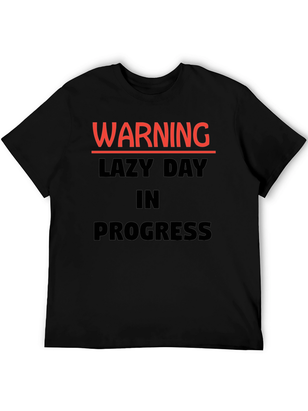 Warning Lazy Day in Progress Novelty T-Shirt