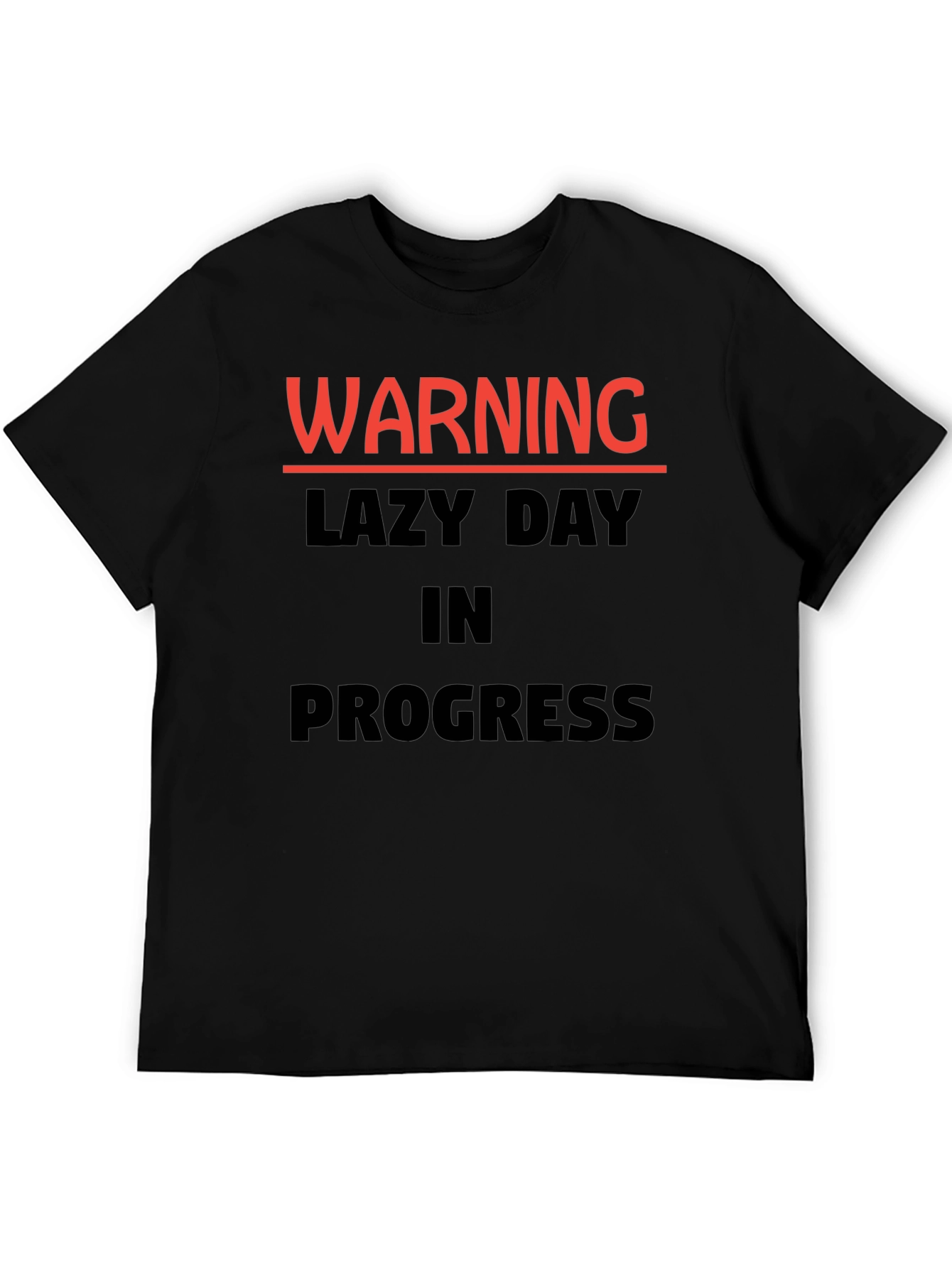 Warning Lazy Day in Progress Novelty T-Shirt