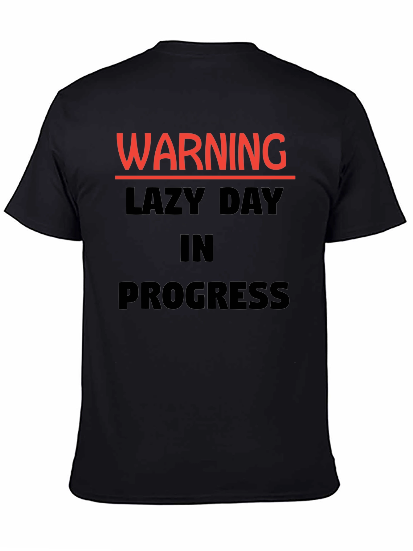 Warning Lazy Day in Progress Novelty T-Shirt
