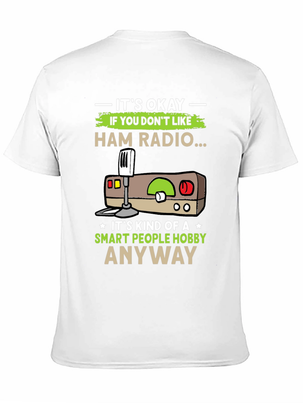 Ham Radio Hobby T-Shirt - Smart People