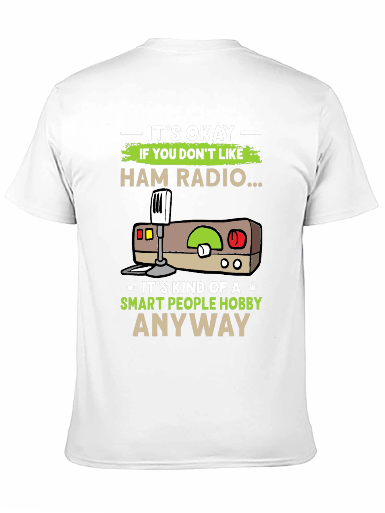 Ham Radio Hobby T-Shirt - Smart People