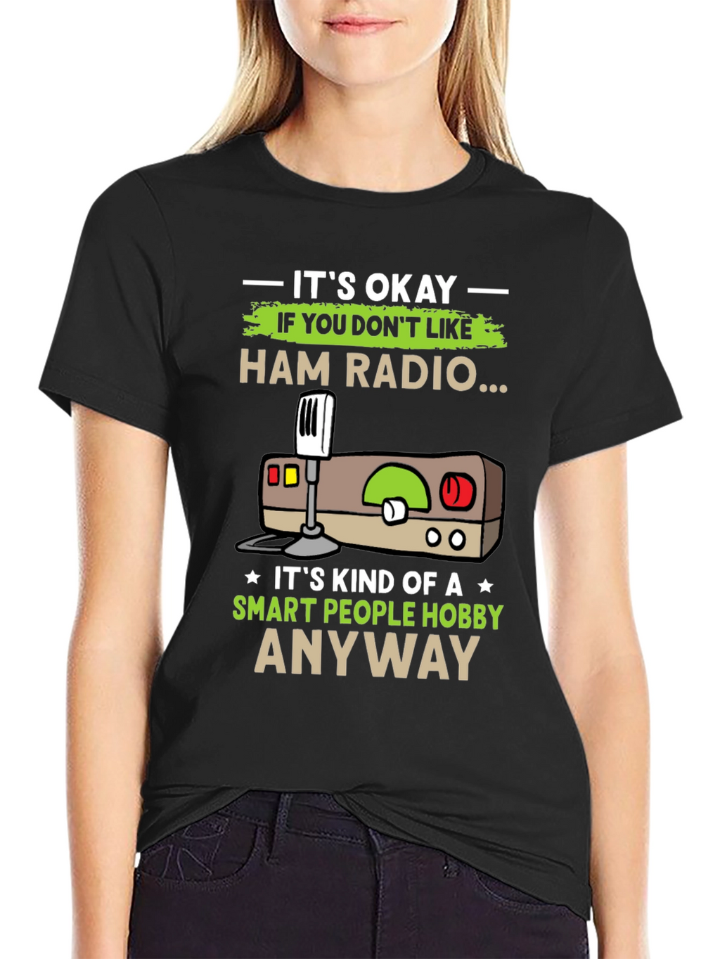 Ham Radio Hobby T-Shirt - Smart People
