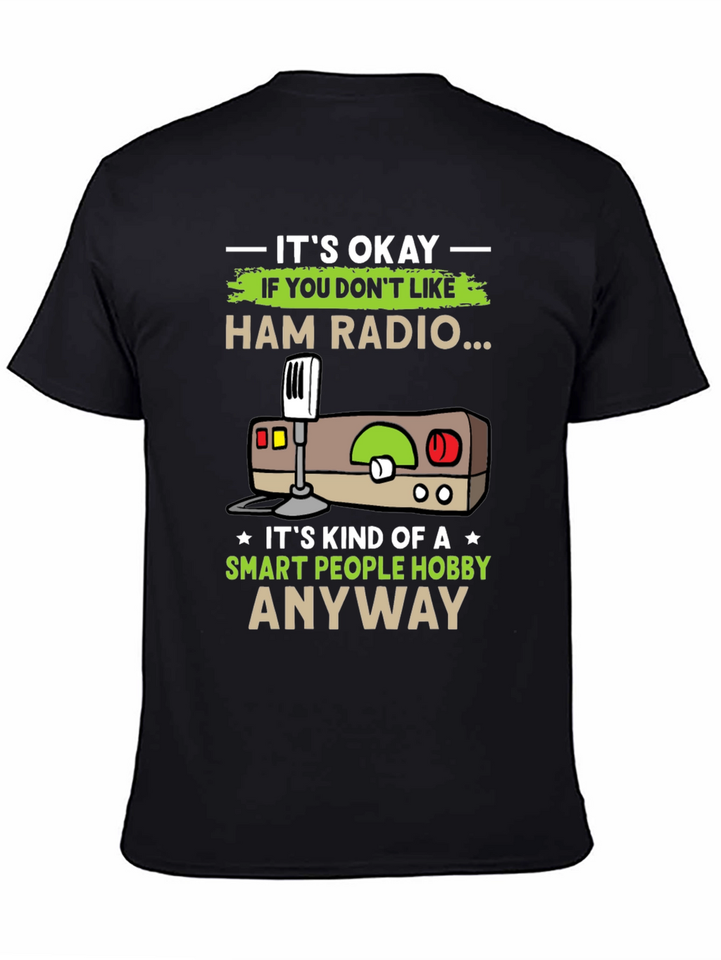 Ham Radio Hobby T-Shirt - Smart People