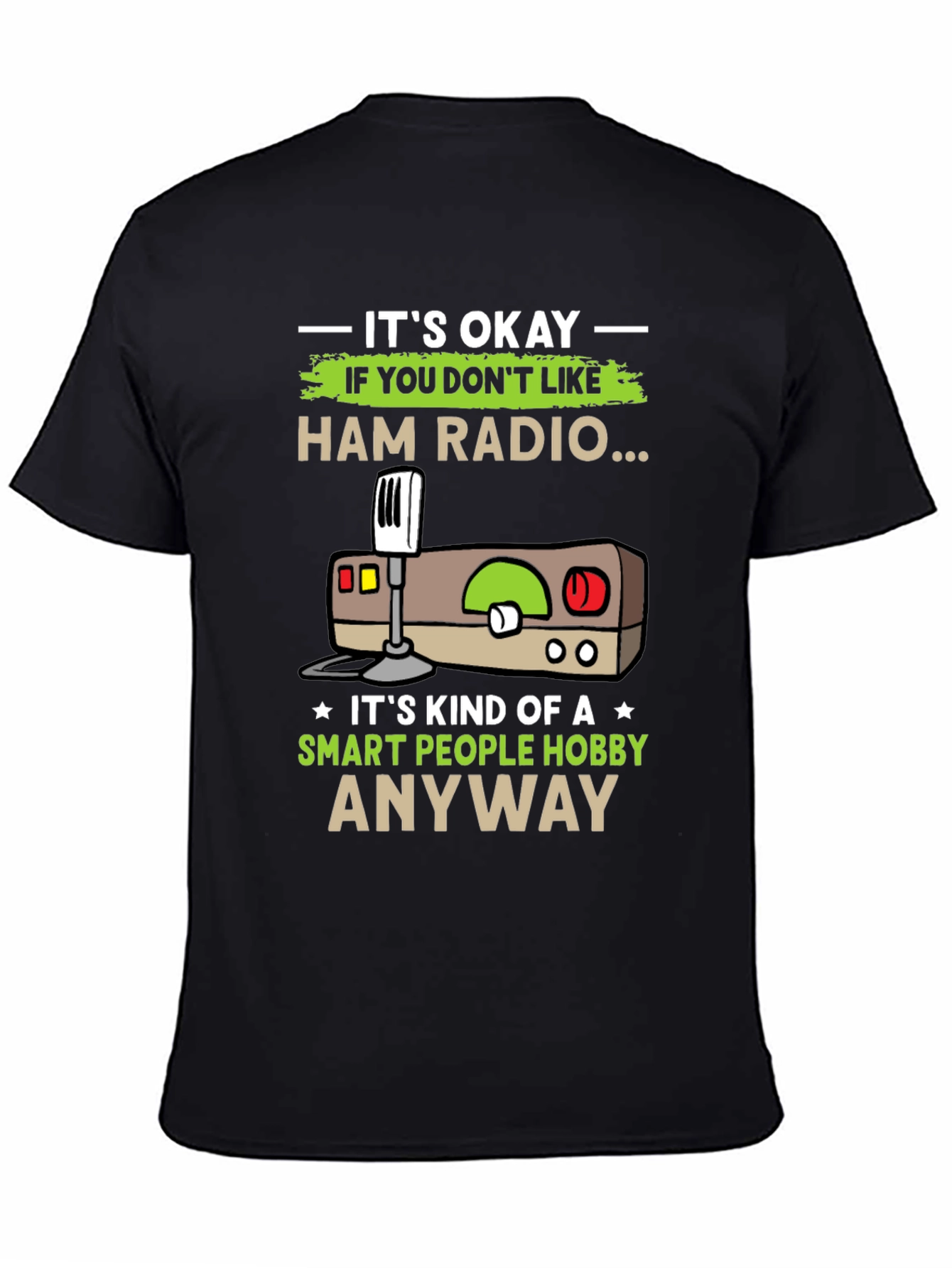 Ham Radio Hobby T-Shirt - Smart People