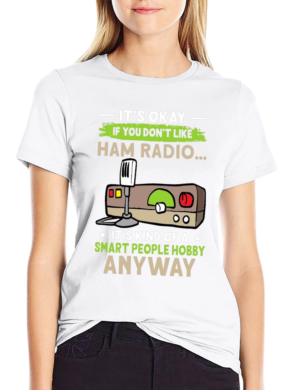 Ham Radio Hobby T-Shirt - Smart People