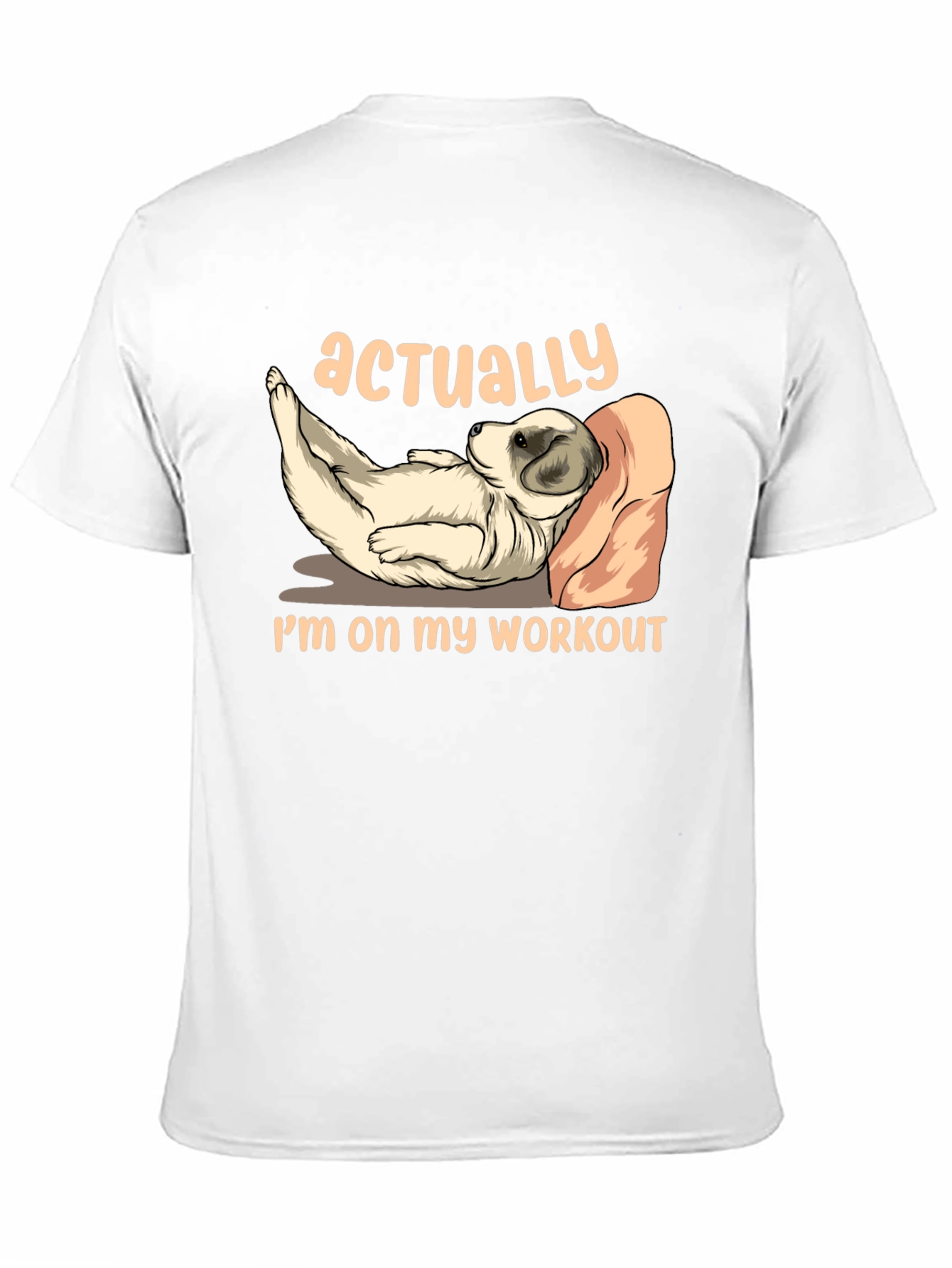 Funny Workout T-Shirt: Dog Relaxation