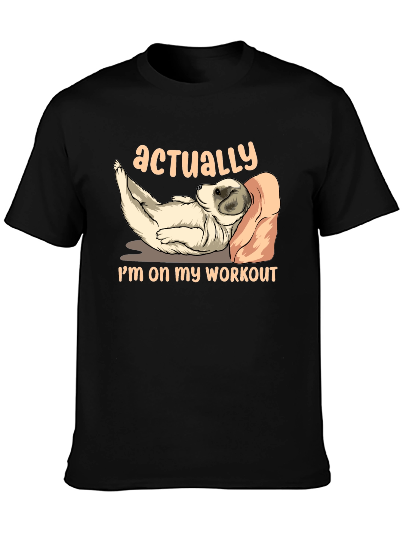 Funny Workout T-Shirt: Dog Relaxation