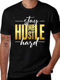 Stay Humble Hustle Hard Graphic T-Shirt