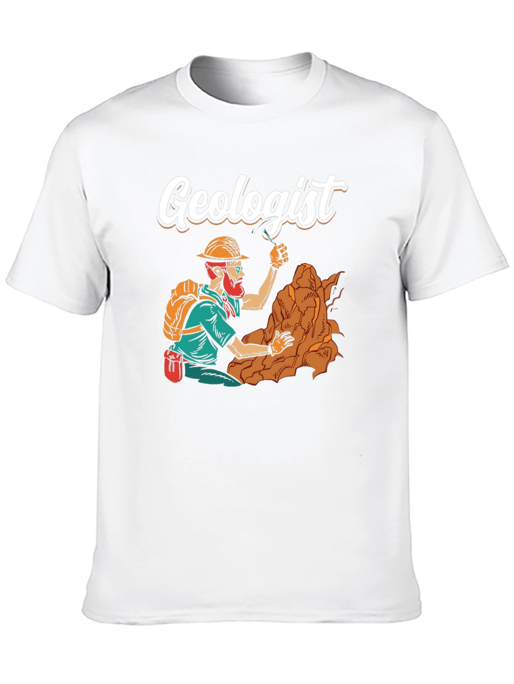 Geologist T-Shirt - Rock Collecting Humor