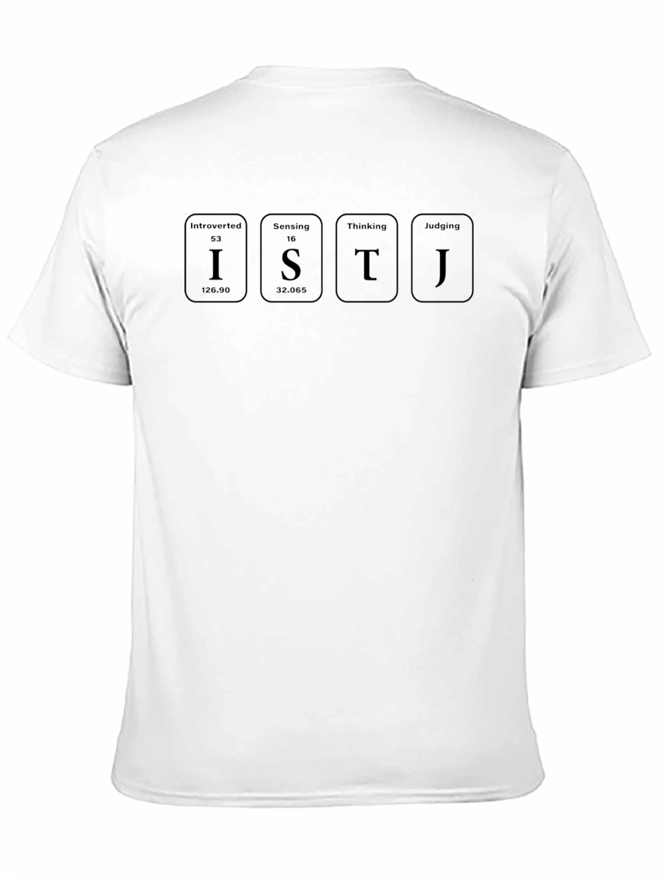 ISTJ Personality Periodic Table T-Shirt