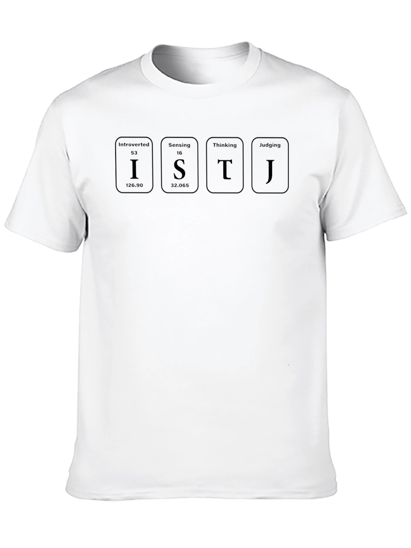 ISTJ Personality Periodic Table T-Shirt