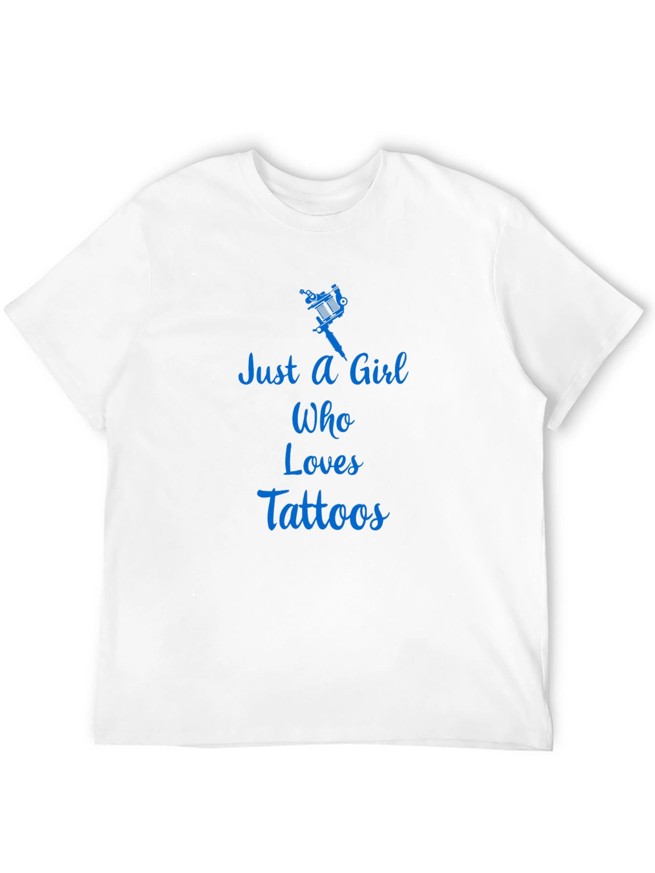 Just A Girl Who Loves Tattoos T-Shirt