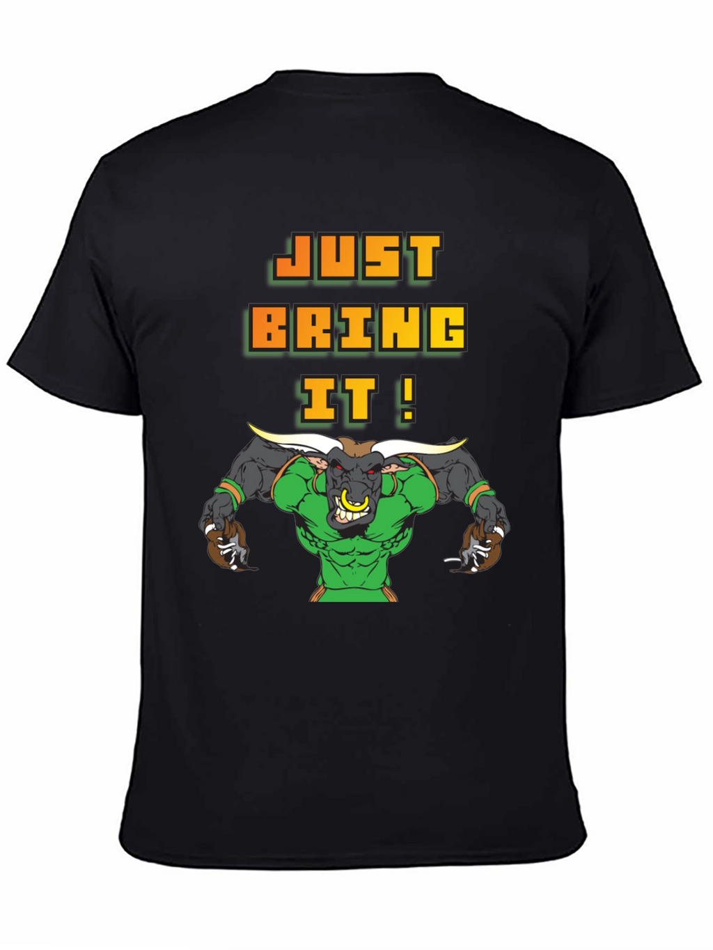Just Bring It! Graphic Bull T-Shirt