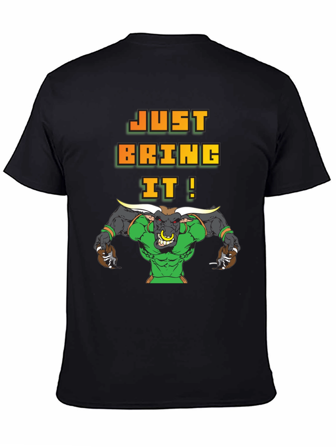 Just Bring It! Graphic Bull T-Shirt