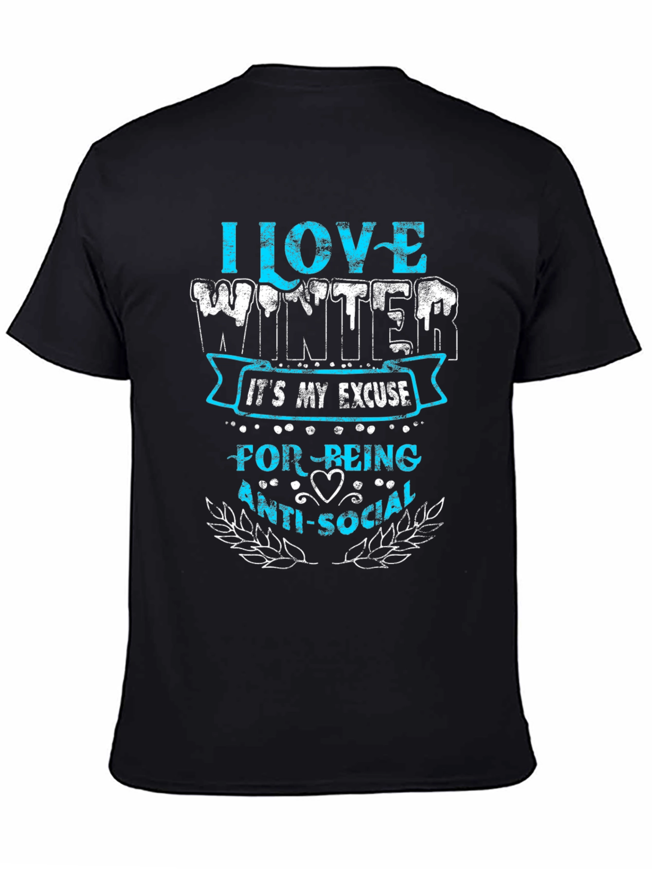 I Love Winter Anti-Social T-Shirt