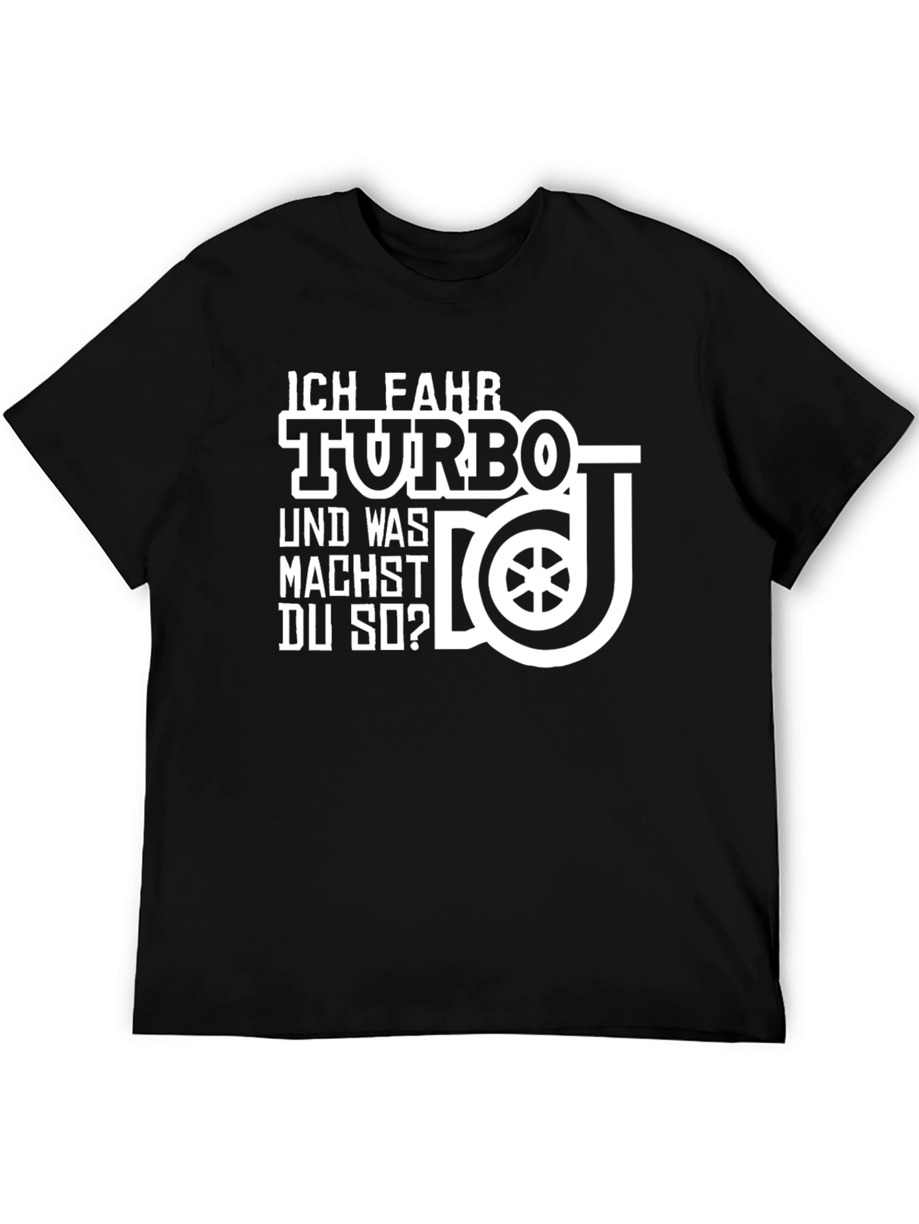 Ich Fahr Turbo T-Shirt