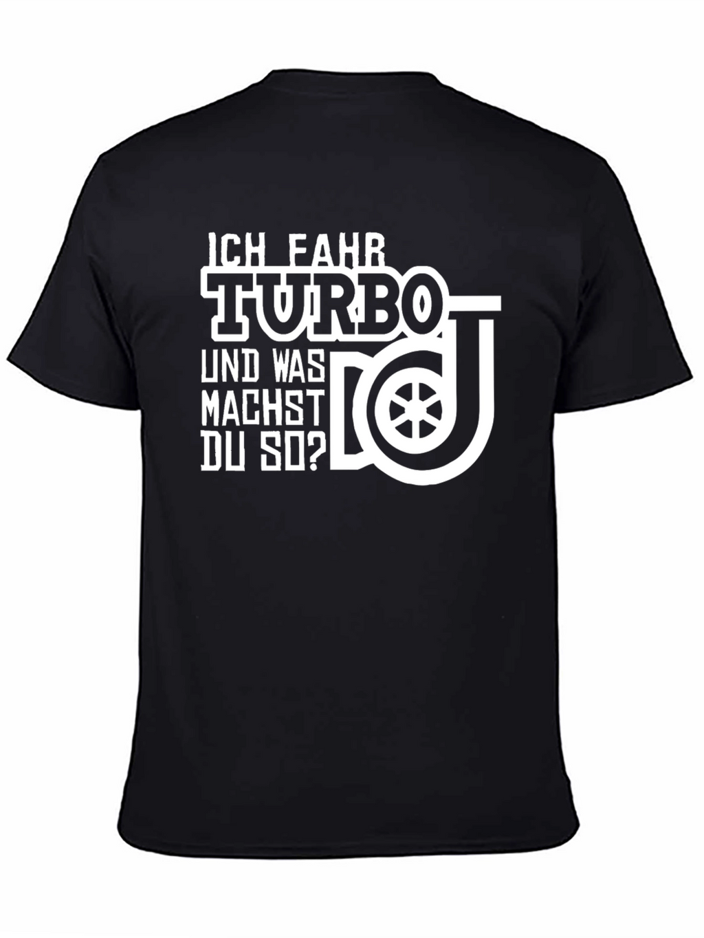 Ich Fahr Turbo T-Shirt